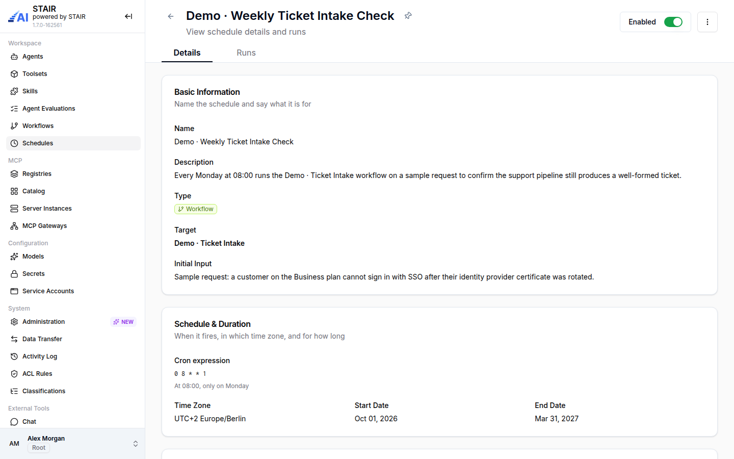 The details of the Demo · Weekly Ticket Intake Check schedule: workflow target, initial input, cron expression, time zone and dates.